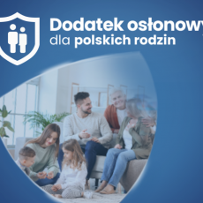 Dodatek Osłonowy dla polskich rodzin.